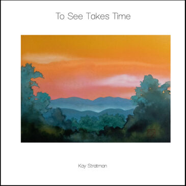 To See Takes Time